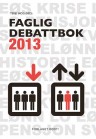Faglig debattbok 2013